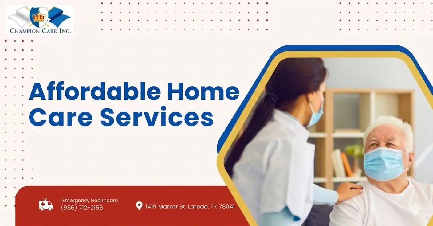 Affordable Home Care Services in Laredo, TX That You Can Trust 1 Affordable Home Care Services in Laredo, TX That You Can Trust