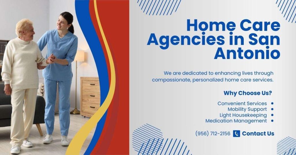 Top Home Care Agencies in San Antonio, TX