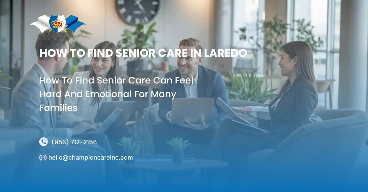 How to Find Senior Care in Laredo