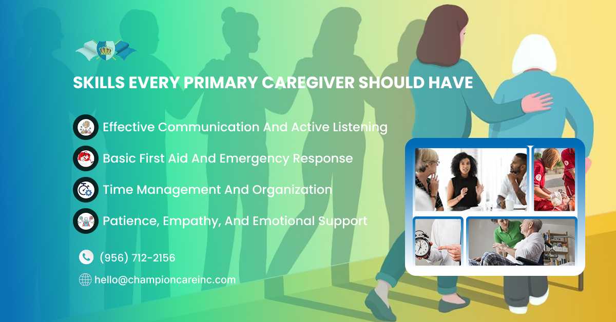 Skills Every Primary Caregiver Should Have
