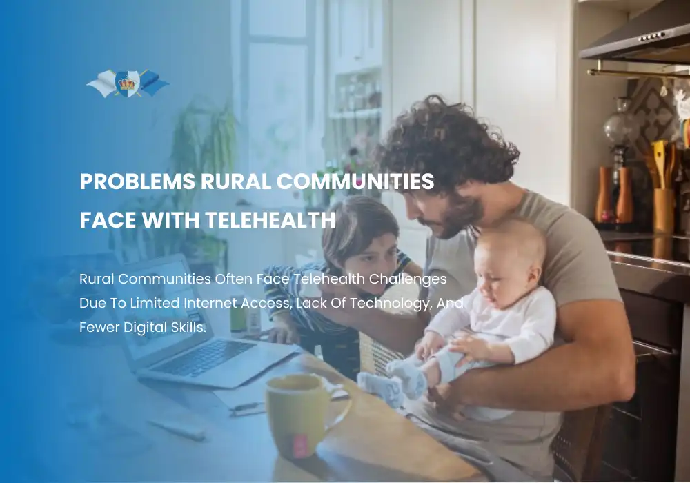 7 Powerful Benefits of Telehealth Nursing in Rural Healthcare 3 Challenges of Telehealth in Rural Areas